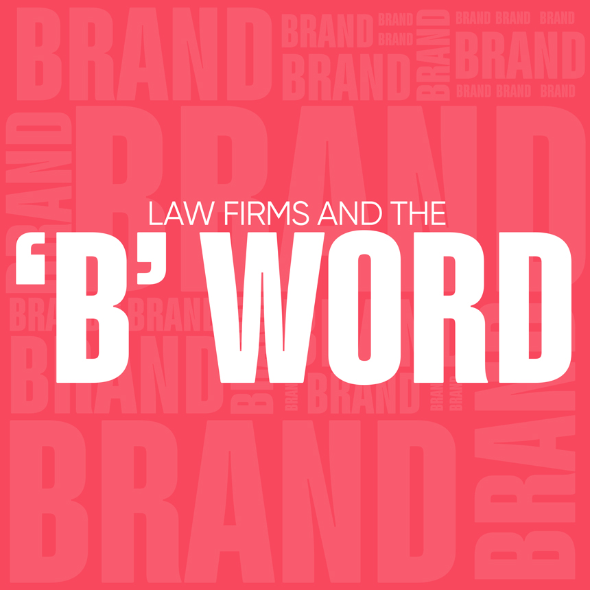 Law firms and the B word