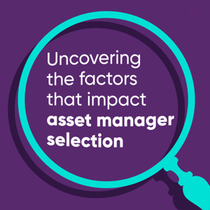 Beyond the numbers: How brand influences asset manager selection