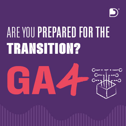 GA4: Are you prepared for the transition?